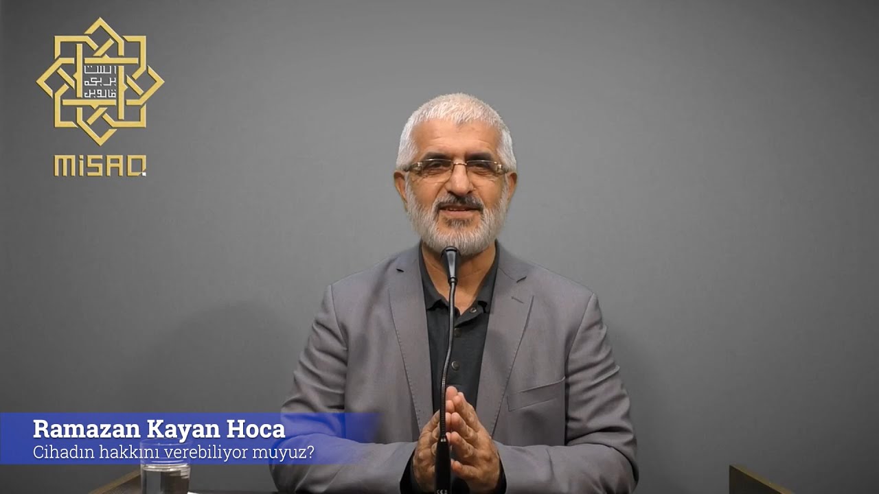 Cihadın hakkını verebiliyor muyuz? | Ramazan Kayan Hoca