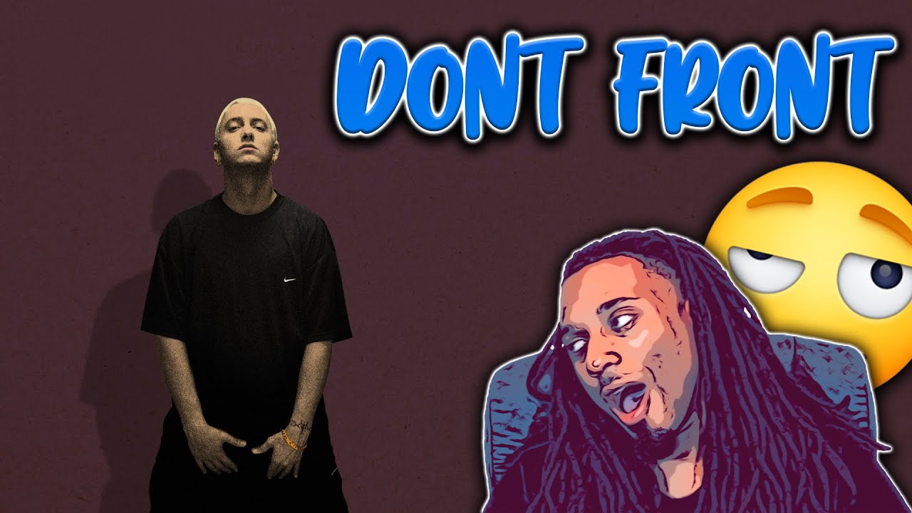Eminem ft. Buckshot - Don't Front [ REACTION ] The Side Effects Of Having Fun...