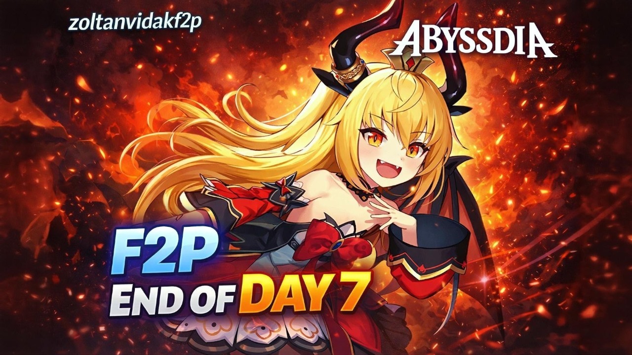 F2P END OF DAY 7 - Abyssdia