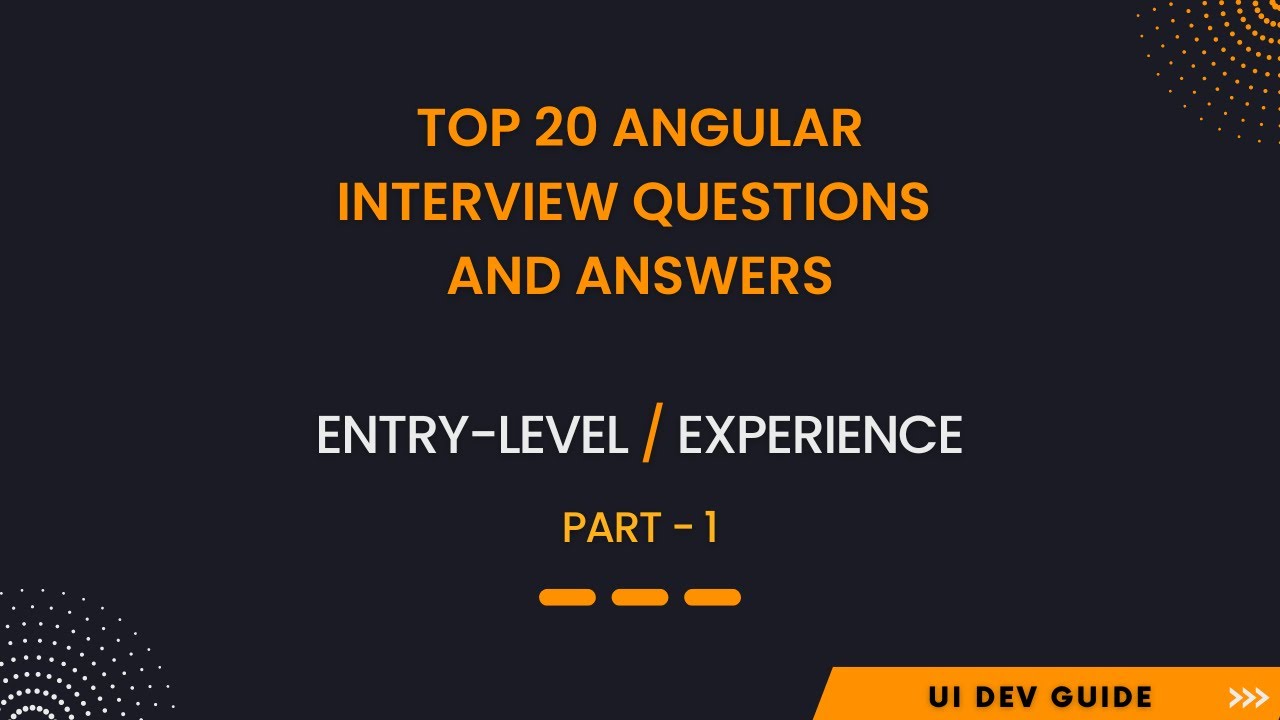 Top 20 Angular Interview Questions and Answers | Top Angular Questions | Part-1 @uidevguide