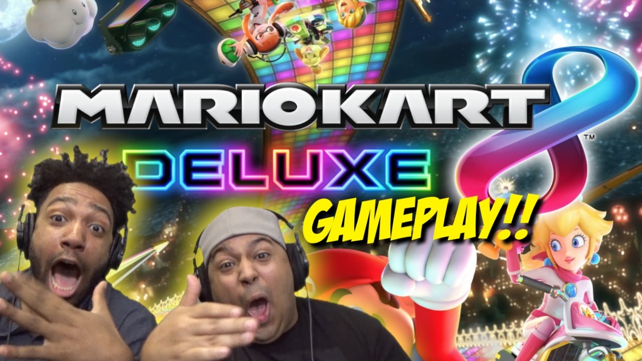 IT'S FINALLY HERE!!! [MARIO KART 8 DELUXE] [EARLY GAMEPLAY!]
