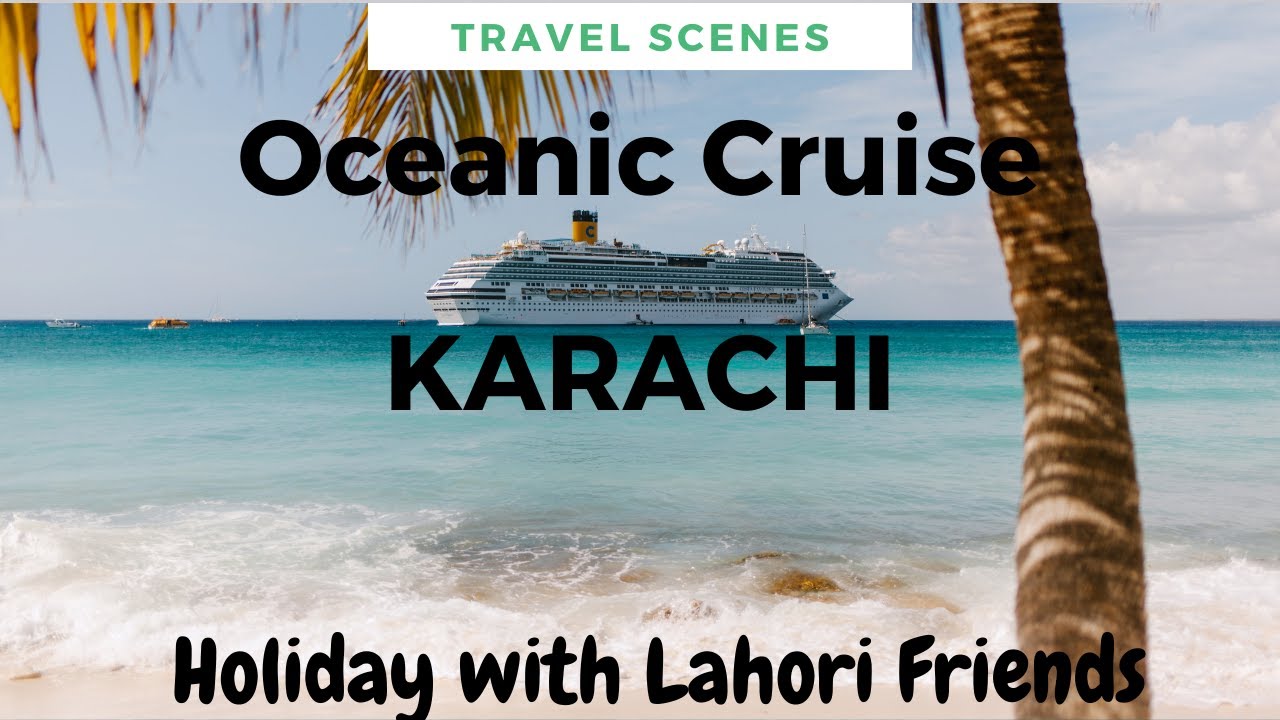 Oceanic Cruise Karachi | Best place to travel | or for family picnic | Enjoy with SST world