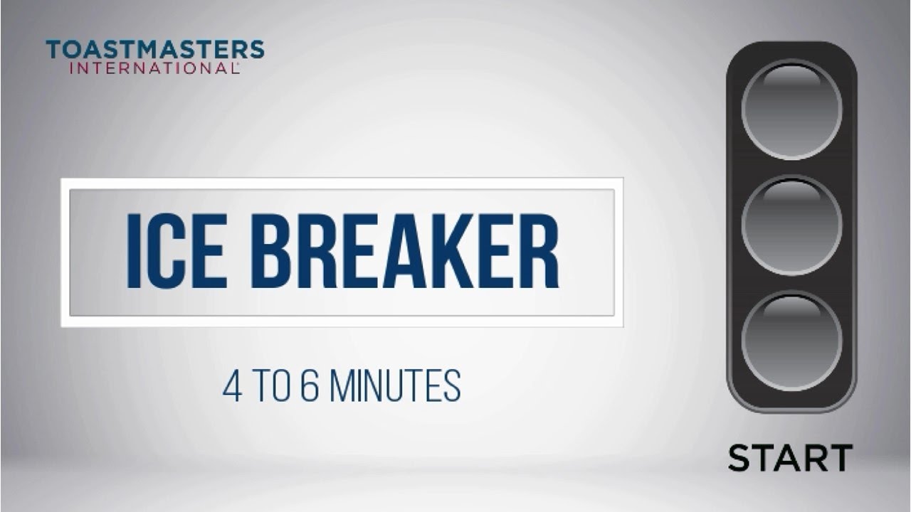 4-6 Minute Timer | ICE BREAKER SPEECH | TOASTMASTERS INTERNATIONAL