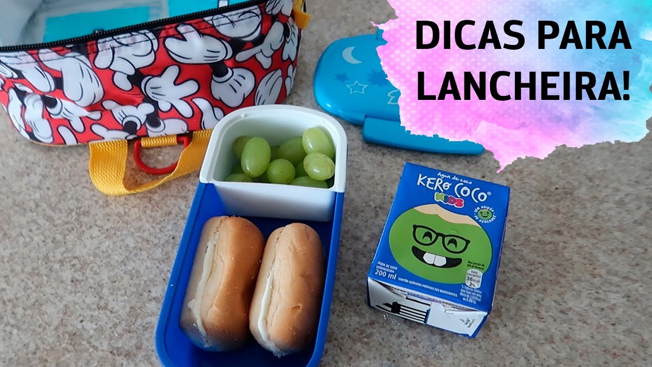 COMO MONTAR UMA LANCHEIRA SAUDÁVEL + 4 OPÇÕES DE LANCHEIRA ESCOLAR