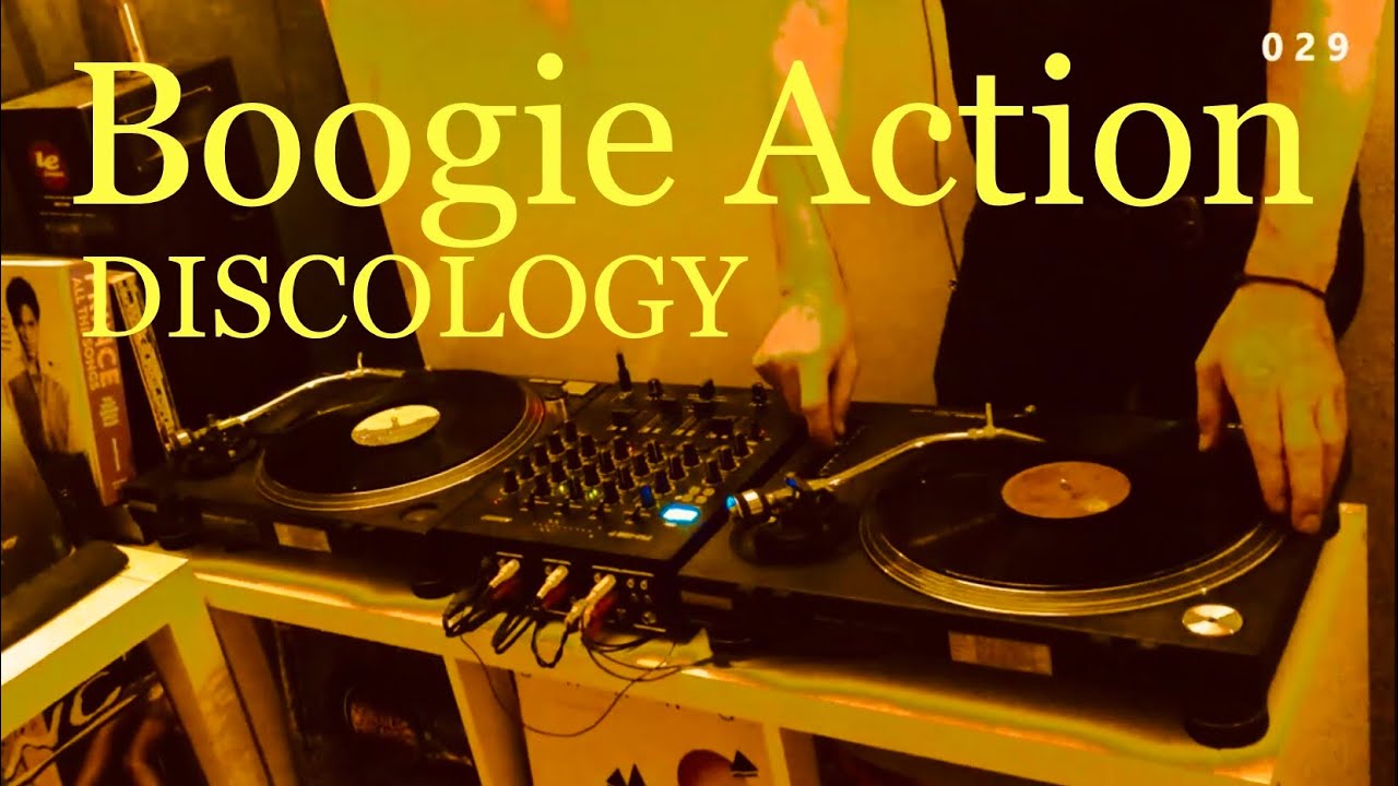 Boogie Action (DISCOLOGY Vinyl-Mix 029)