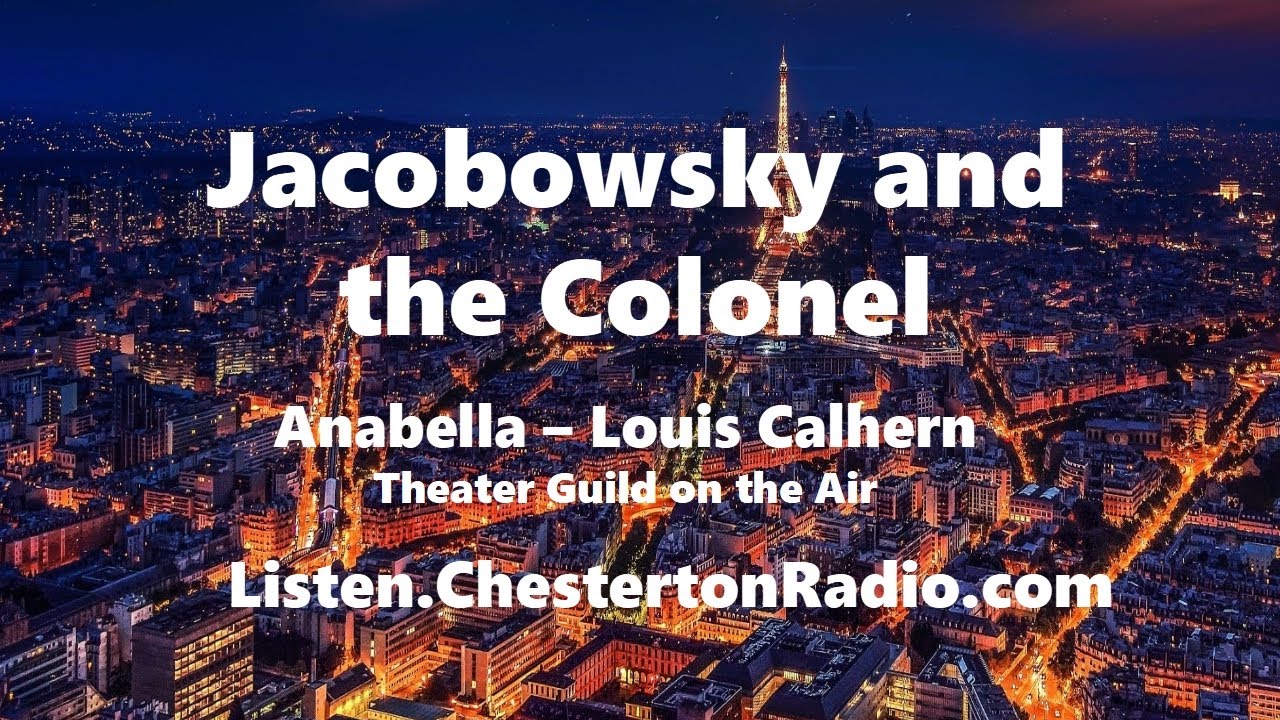 Jacobowsky and the Colonel - Theater Guild on the Air