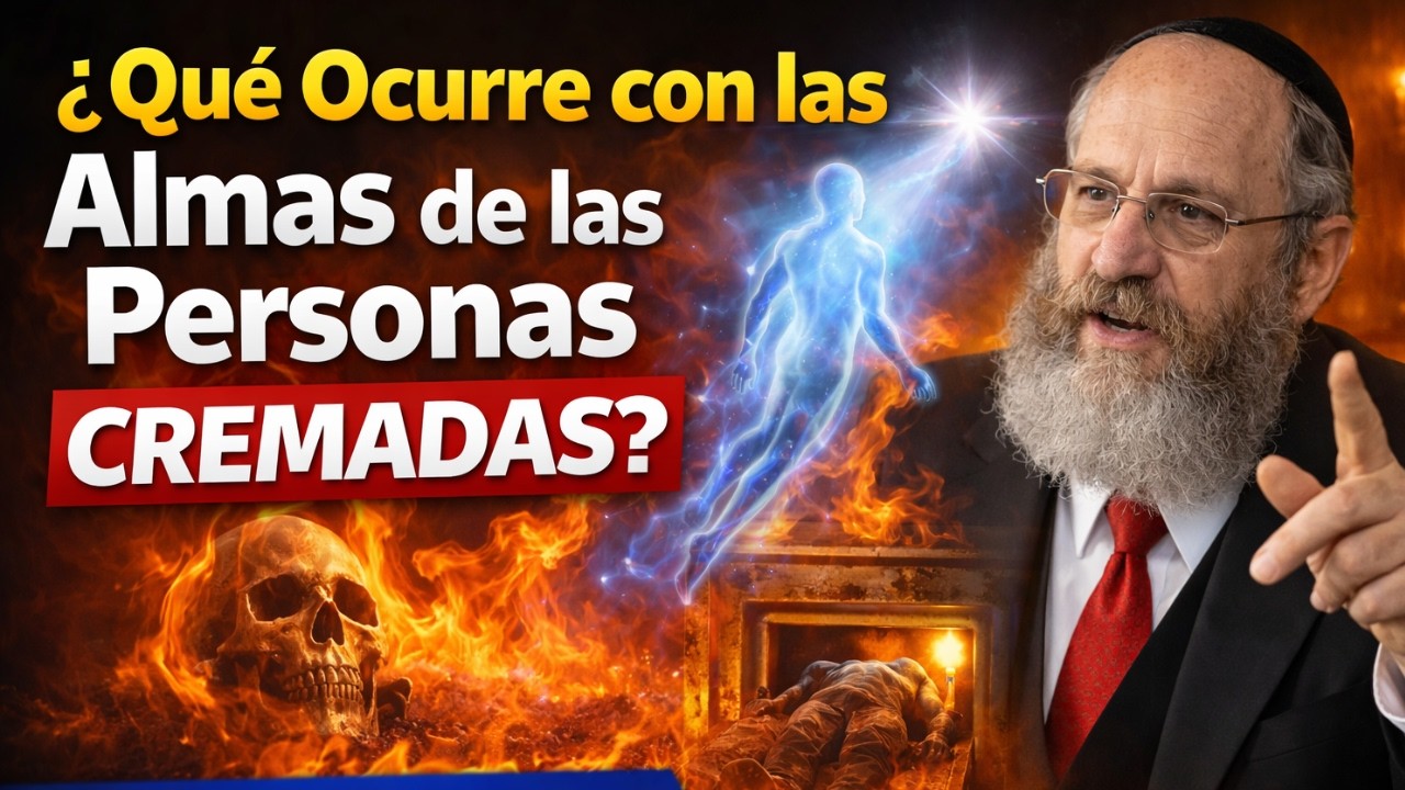 ¿Qué Ocurre con las Almas de las Personas Cremadas? / Según La Cábala