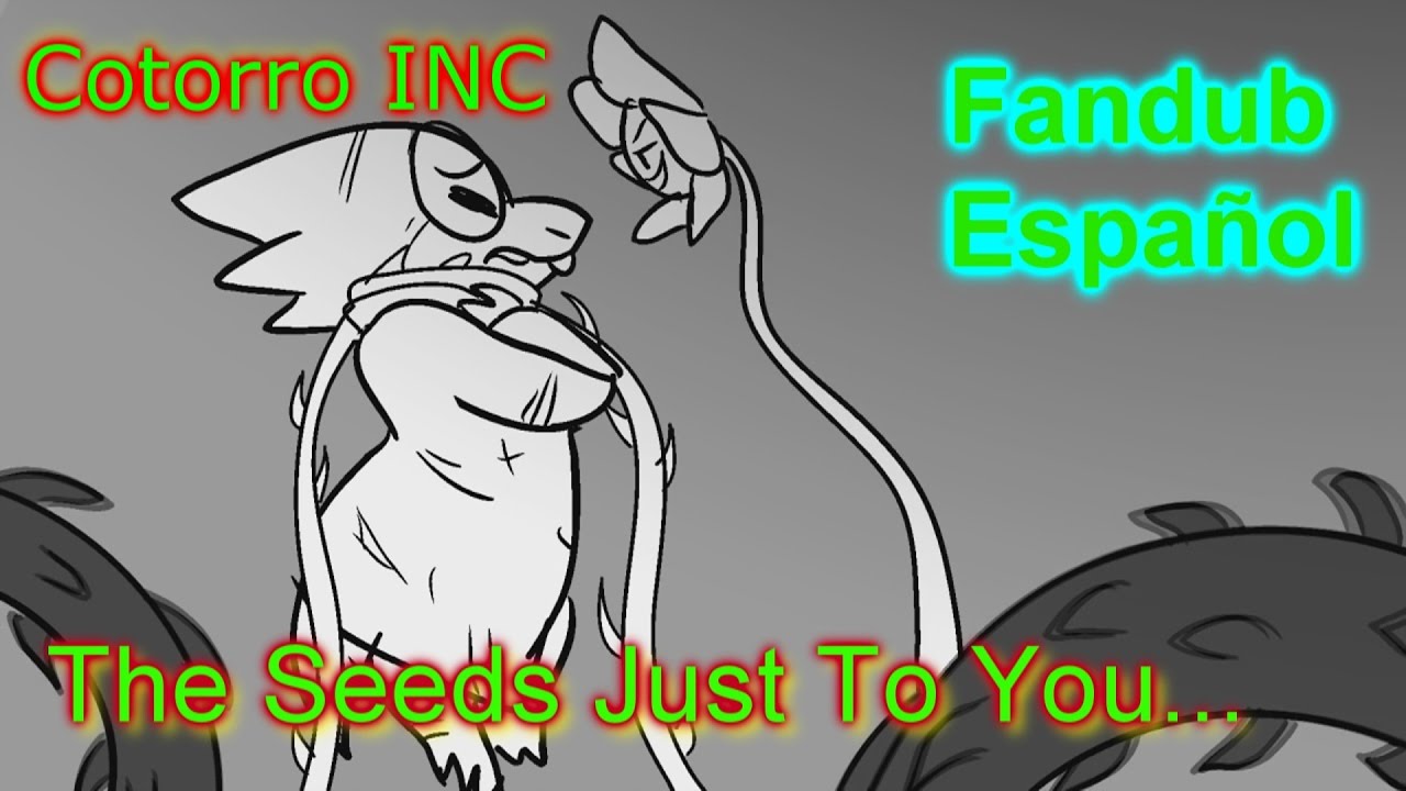 The Seeds Just Stick To You - Undertale Animatic - Fandub Español Latino