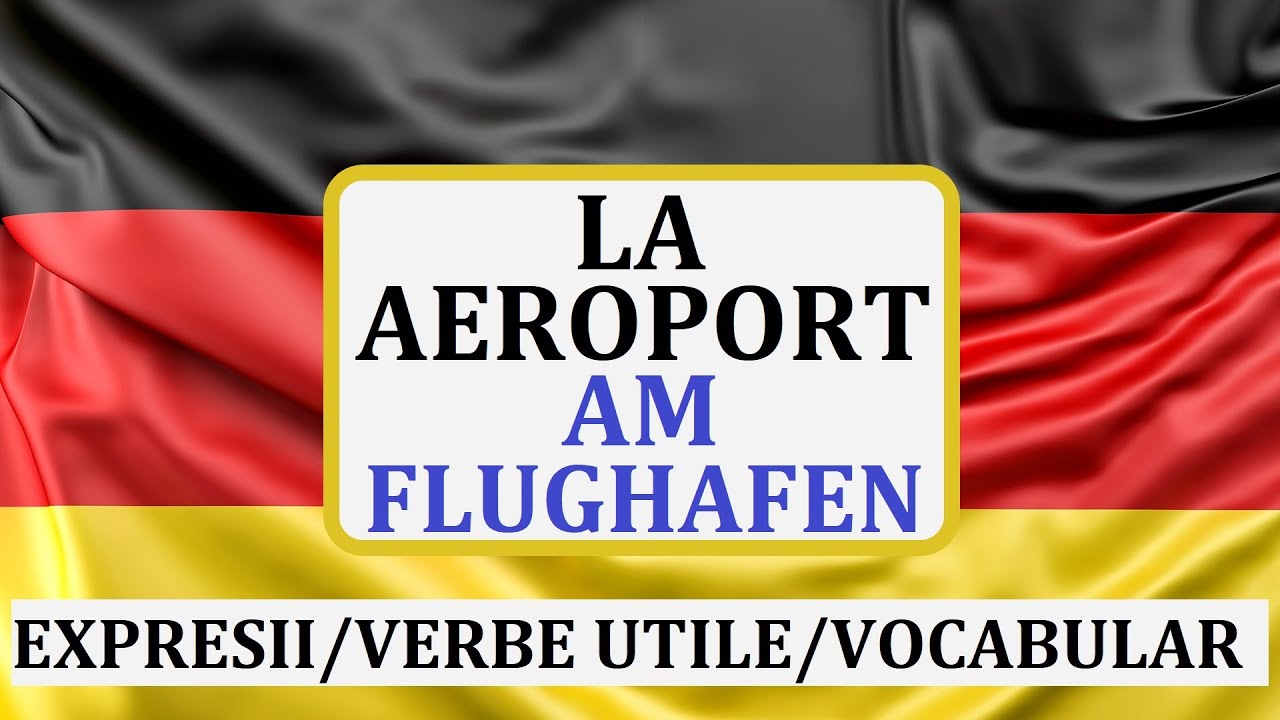 Invata Germana | La aeroport - Am Flughafen