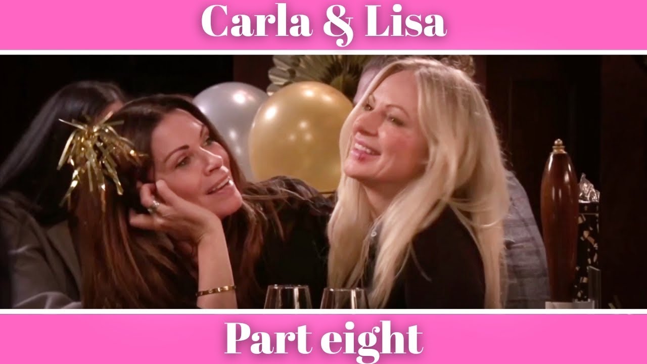 Carla Connor & Lisa Swain | every single thing | part 8
