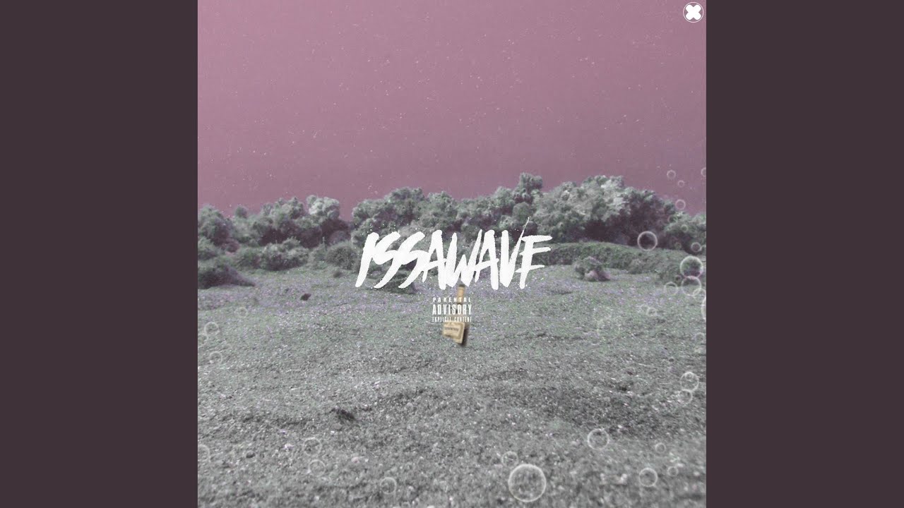 IssaWave (feat. Idris Miles)