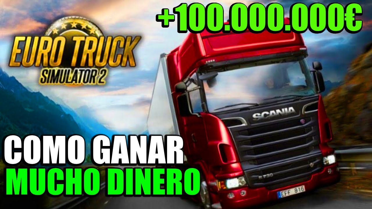 COMO ganar MUCHO DINERO en EURO TRUCK SIMULATOR 2