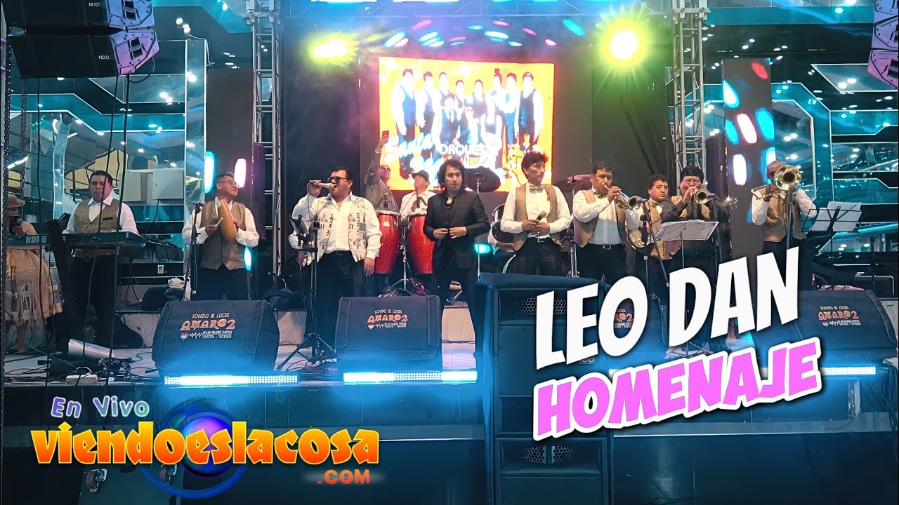 Homenaje a LEO DAN - Orquesta SANTA MARTHA &iexcl;En VIVO! | Viendo Es La Cosa 2025