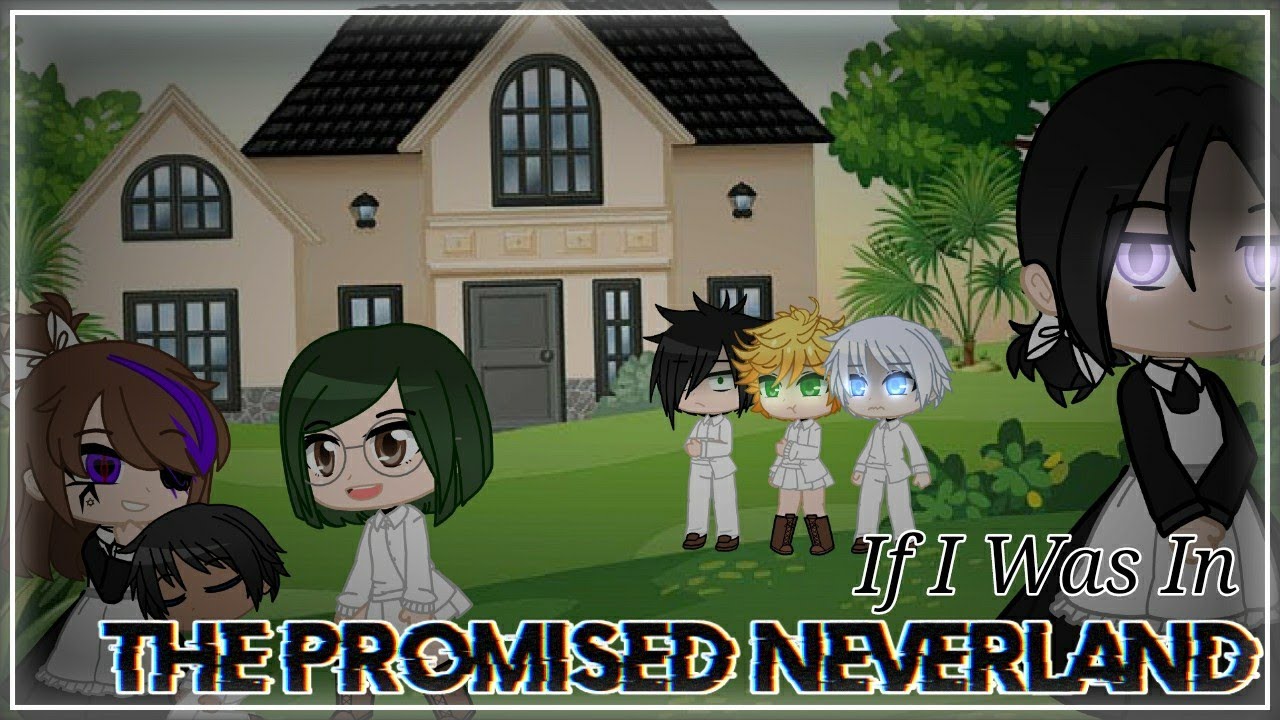 If I was In The Promised Neverland • Gacha Club • Inspired • https...Cøøkie