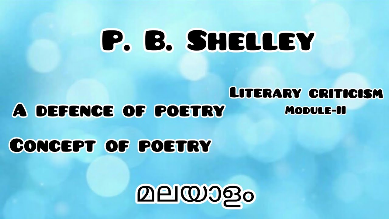 P. B. Shelley|മലയാളം| ADefence Of Poetry in Malayalam|Concept of Poetry