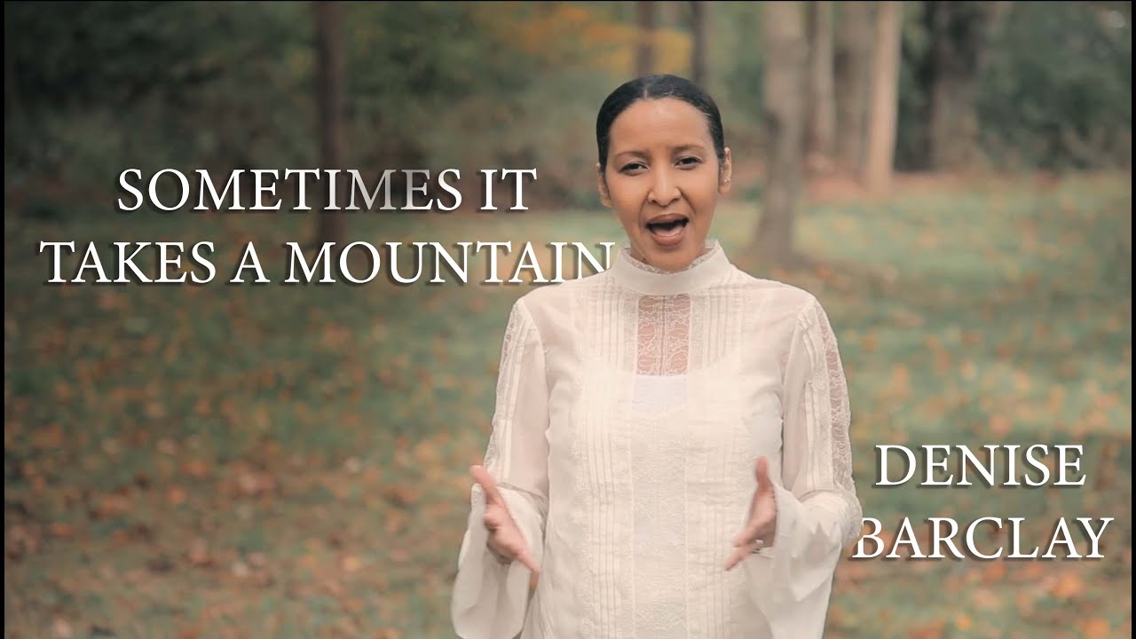 SOMETIMES IT TAKES A MOUNTAIN - DENISE BARCLAY