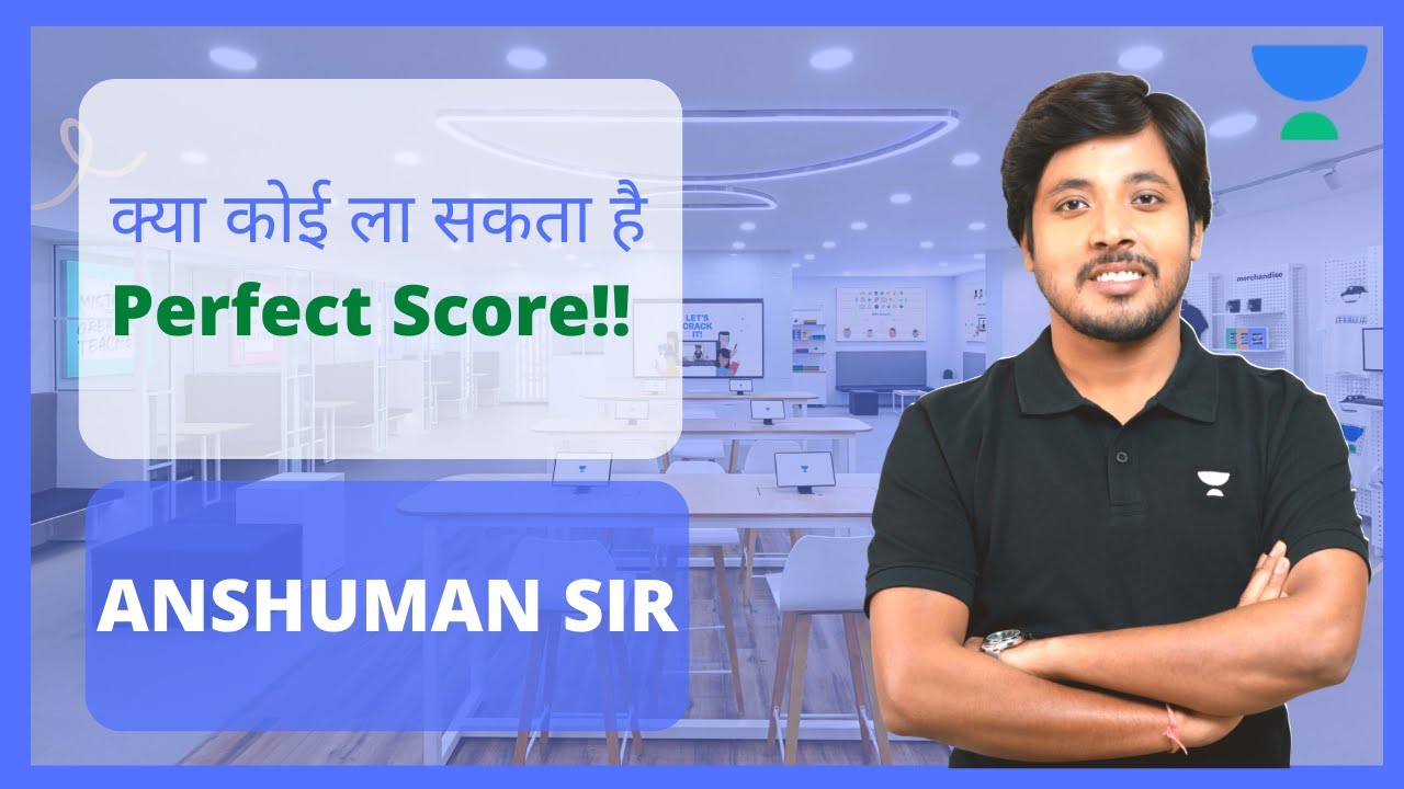 Perfect Score | NEET | Anshuman Sir | Unacademy Patna Centre | Unacademy
