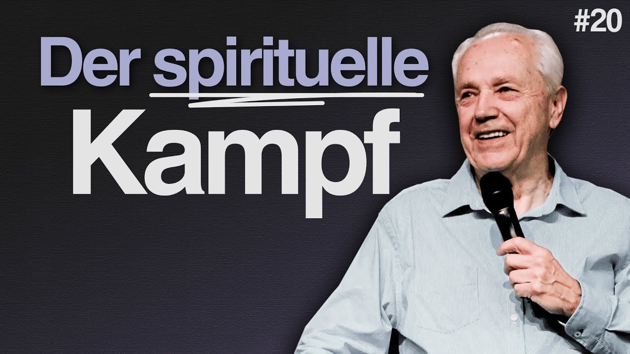 Tag 20 – Der spirituelle Kampf (Teil 1)