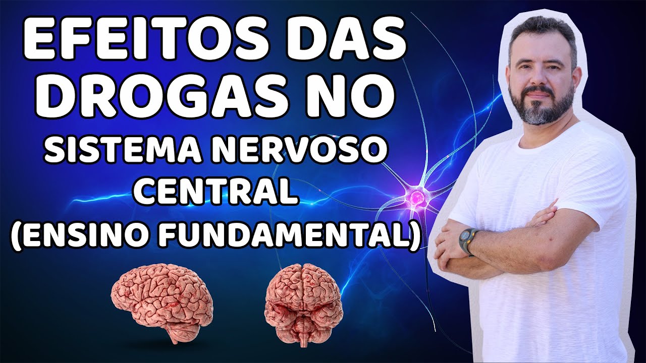 Efeitos das Drogas no SNC