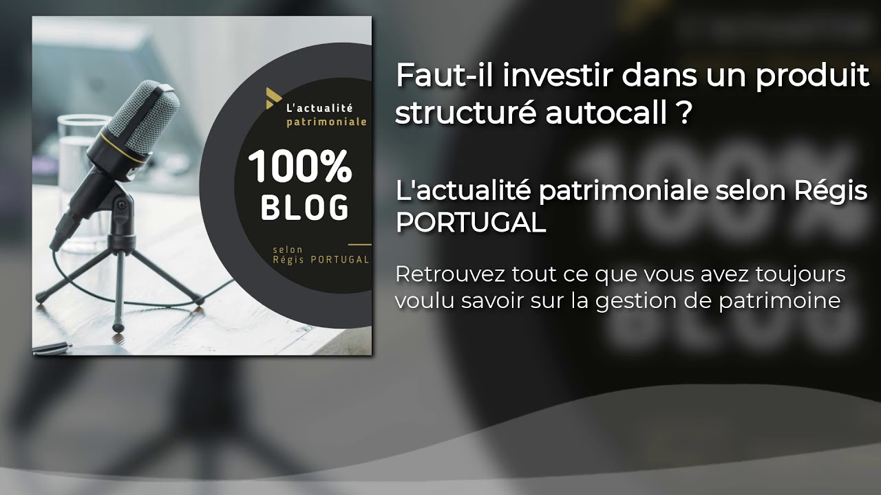 Faut-il investir dans un produit structuré autocall ?