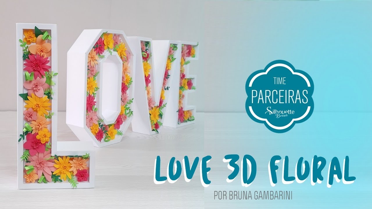 Como Fazer Letras 3D na Silhouette - DIY Floral com Molde Grátis
