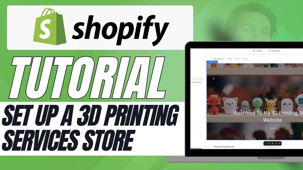 How to Set Up a 3D Printing Services Store on Shopify &ndash; Complete Guide
