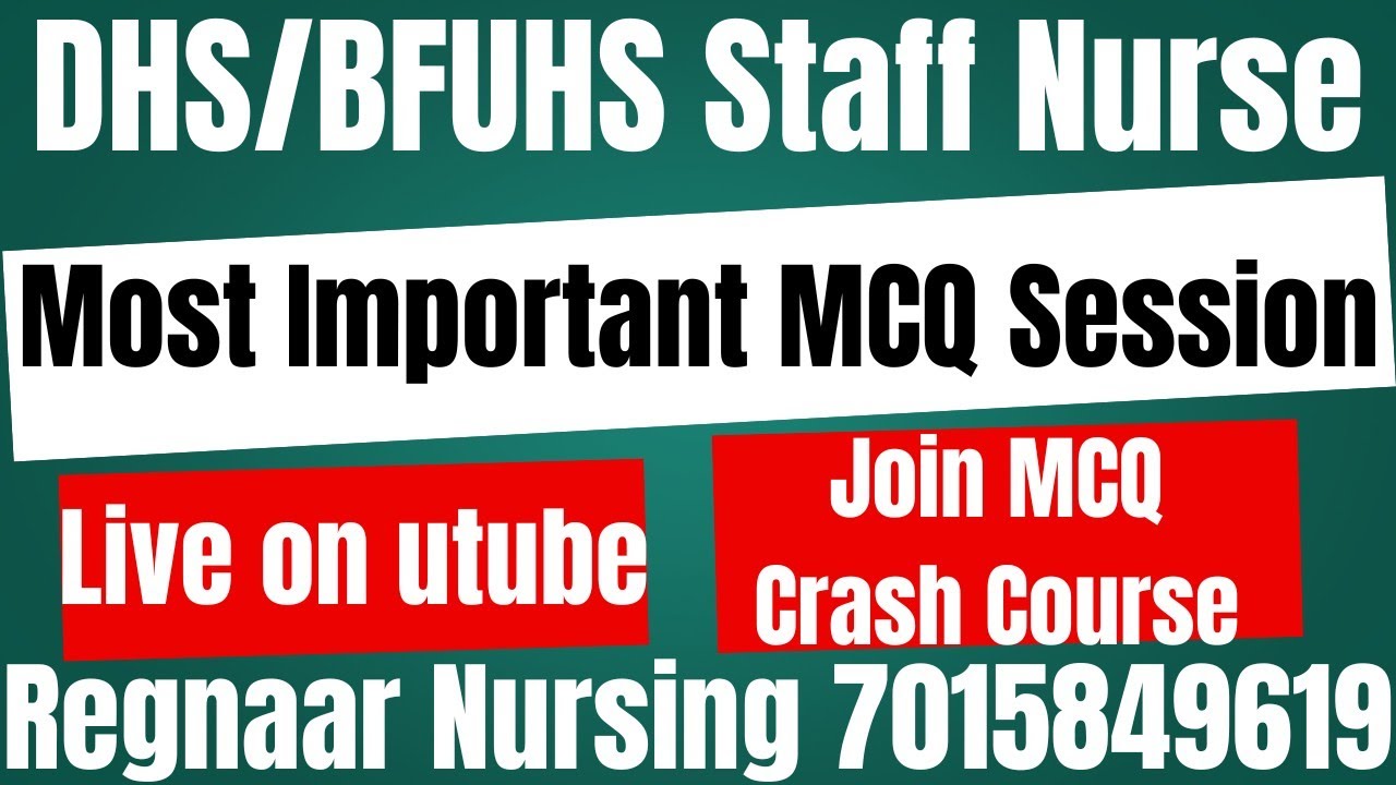 PUNJAB STAFF NURSE MCQ CLASS /BFUHS/2025 MOST IMPORTANT 7015849619| Regnaar NURSING