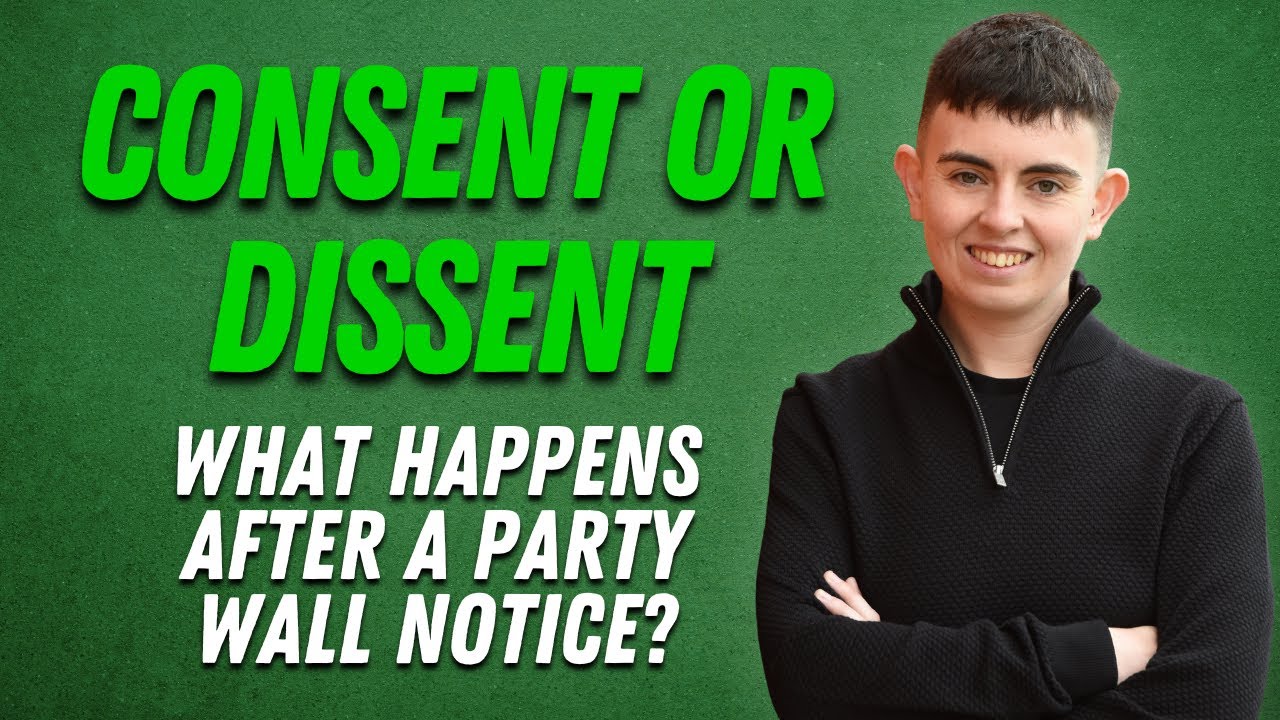 Party Wall Notice Consent or Dissent: What Happens Next