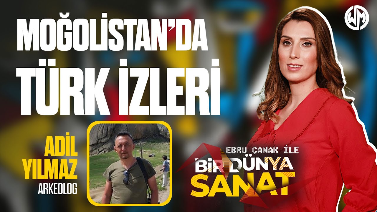 Bir Dünya Sanat #1 Moğolistan'da Türk İzleri.