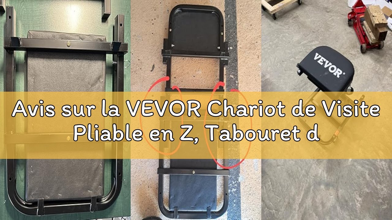 Avis sur la VEVOR Chariot de Visite Pliable en Z, Tabouret d’Atelier 101,6 cm Charge 204,1 kg, Tabou