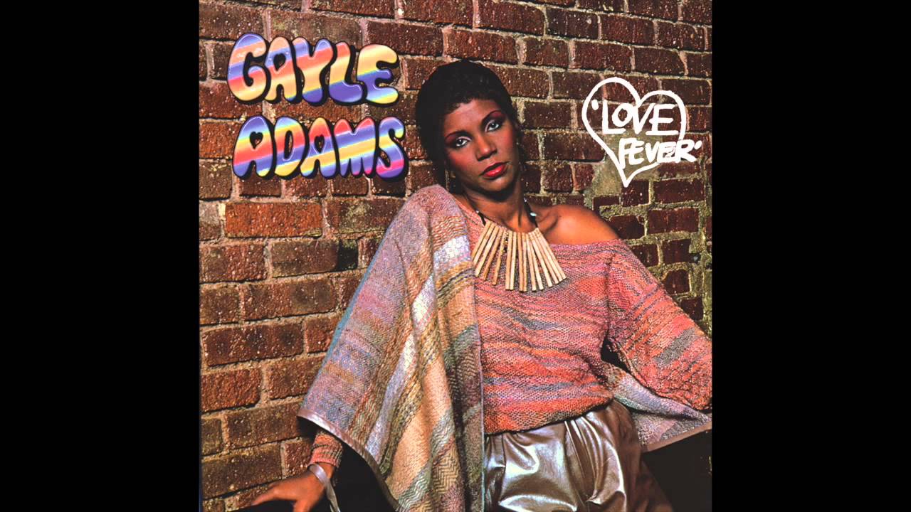Gayle Adams - Baby I Need Your Loving
