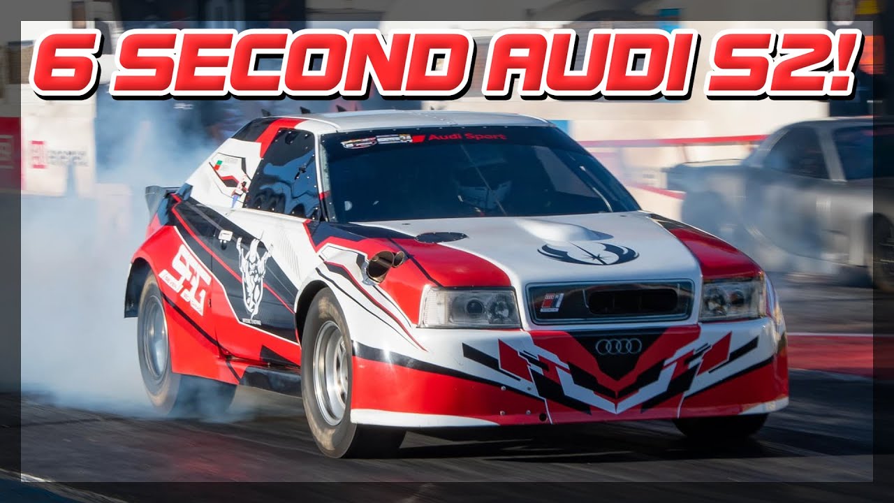 1500HP+ AUDI S2 RUNS SIXES IN THE 1/4 MILE!