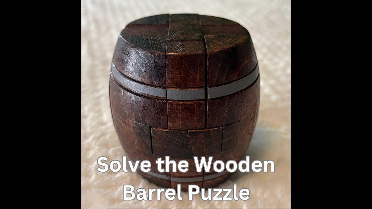 Master the 12-Piece Barrel Puzzle: Disassembly & Reassembly Tutorial 🧩