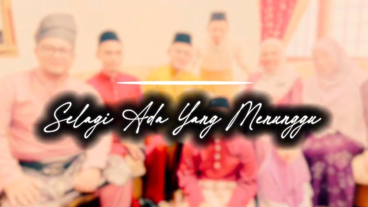 Filem Pendek Raya KIPS ~ Selagi Ada Yang Menunggu