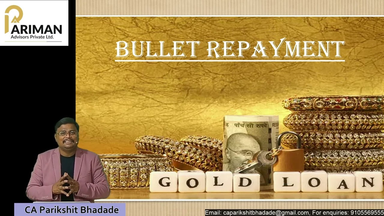 GOLD Loan Bullet Repayment Scheme - Bank Branch Audit