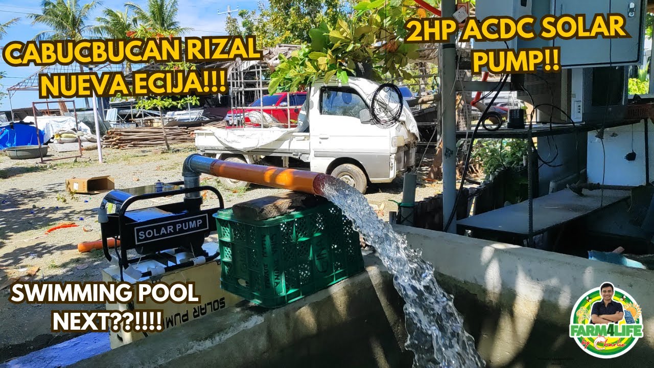 2hp ACDC - Rizal Nueva Ecija! Ang ganda ng Farm ni Engr. Pati ung bago kabit natin Solar Pump!!🙏🤙😁