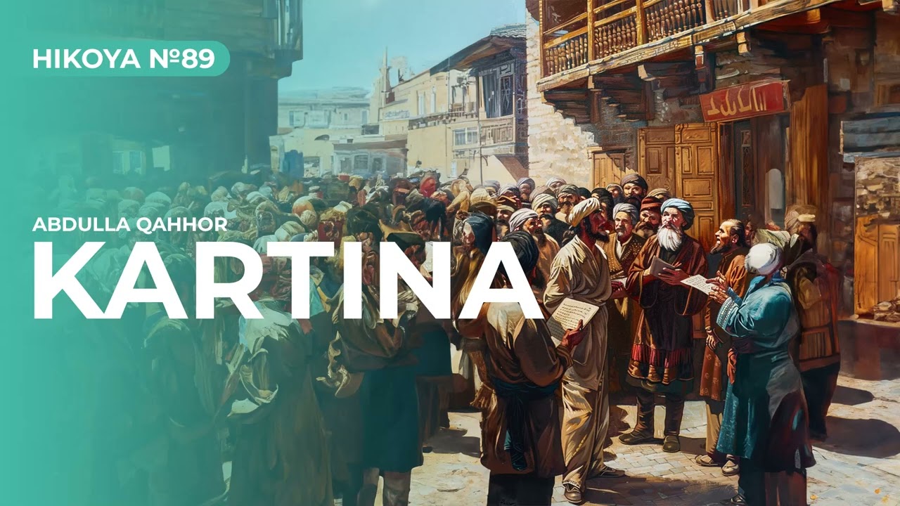 Kartina  | Hikoya №89| Mutolaa
