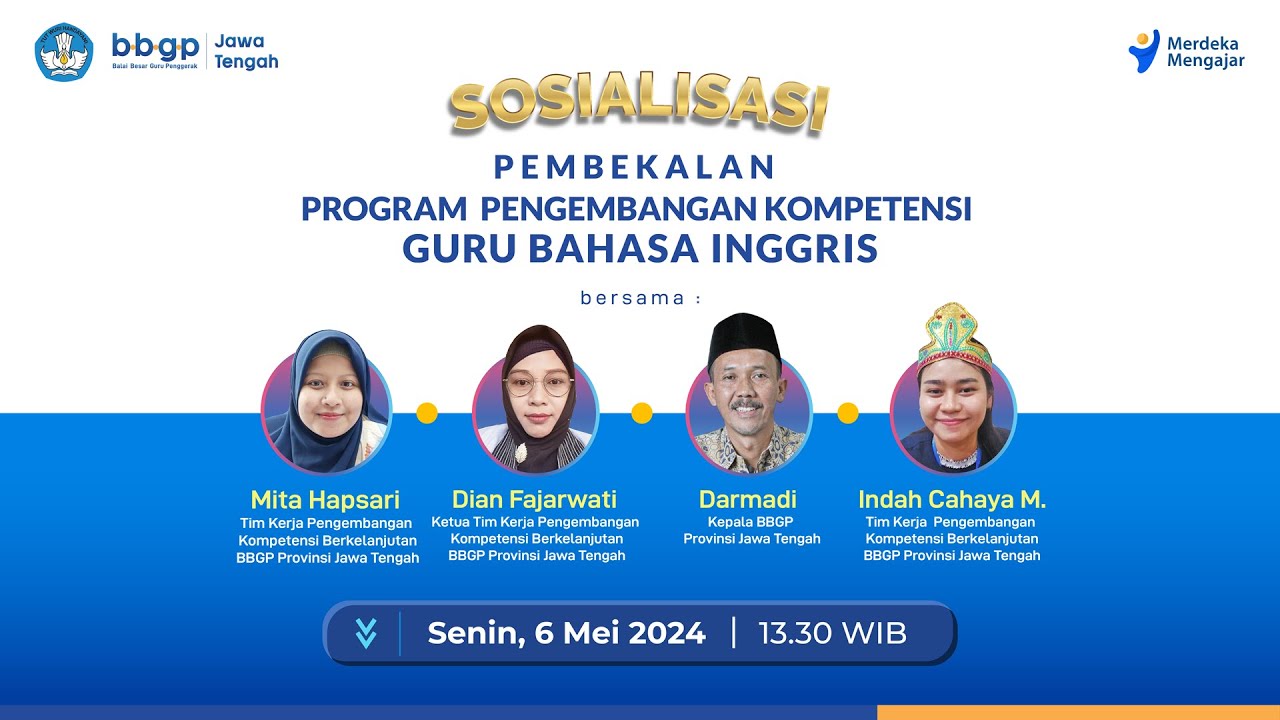 Sosialisasi Pembekalan Program Pengembangan Kompetensi GURU BAHASA INGGRIS