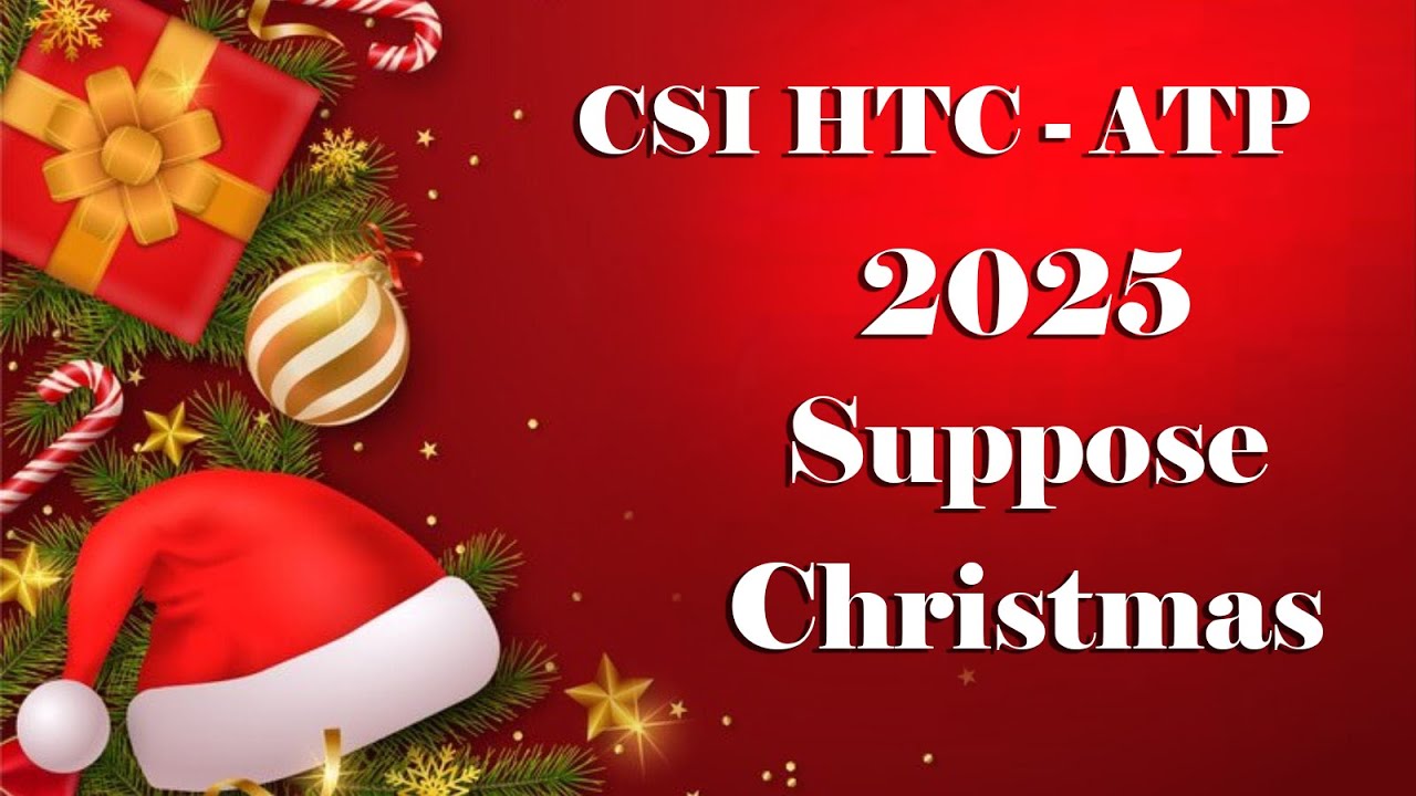CSI HTC  Anantapur - Suppose Christmas 2025