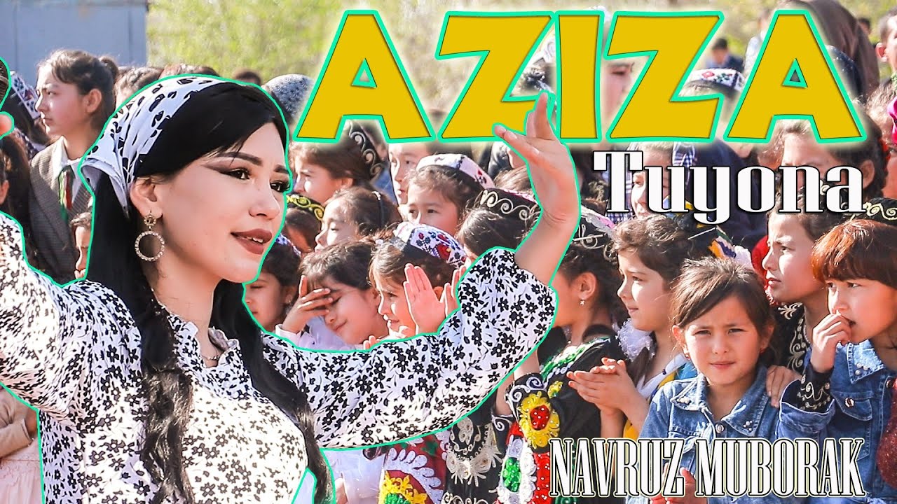 Азиза Дангарада Наврузда 2022. Aziza 2022