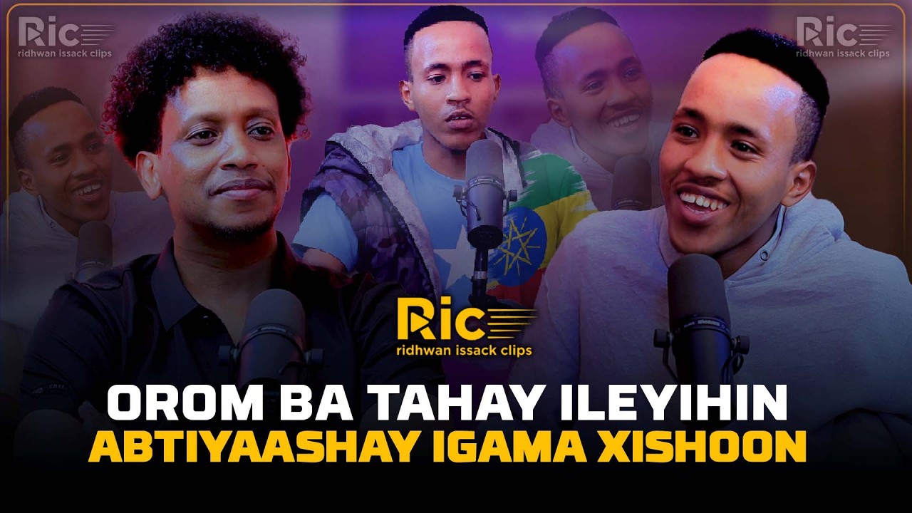 OROM BAA TAHAY IGU CAAYAN SOOMALIDA IGAMA XISHOON ABTISHAY