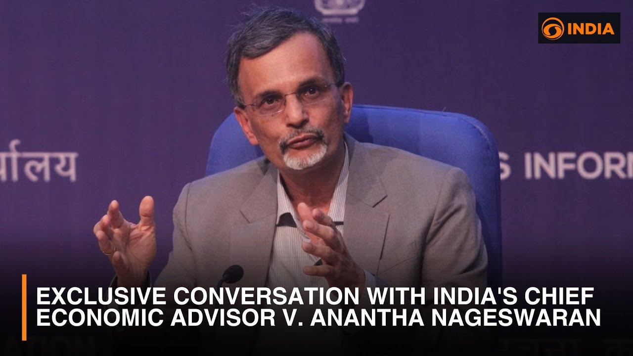 Exclusive conversation with India's Chief Economic Advisor V. Anantha Nageswaran | DD India