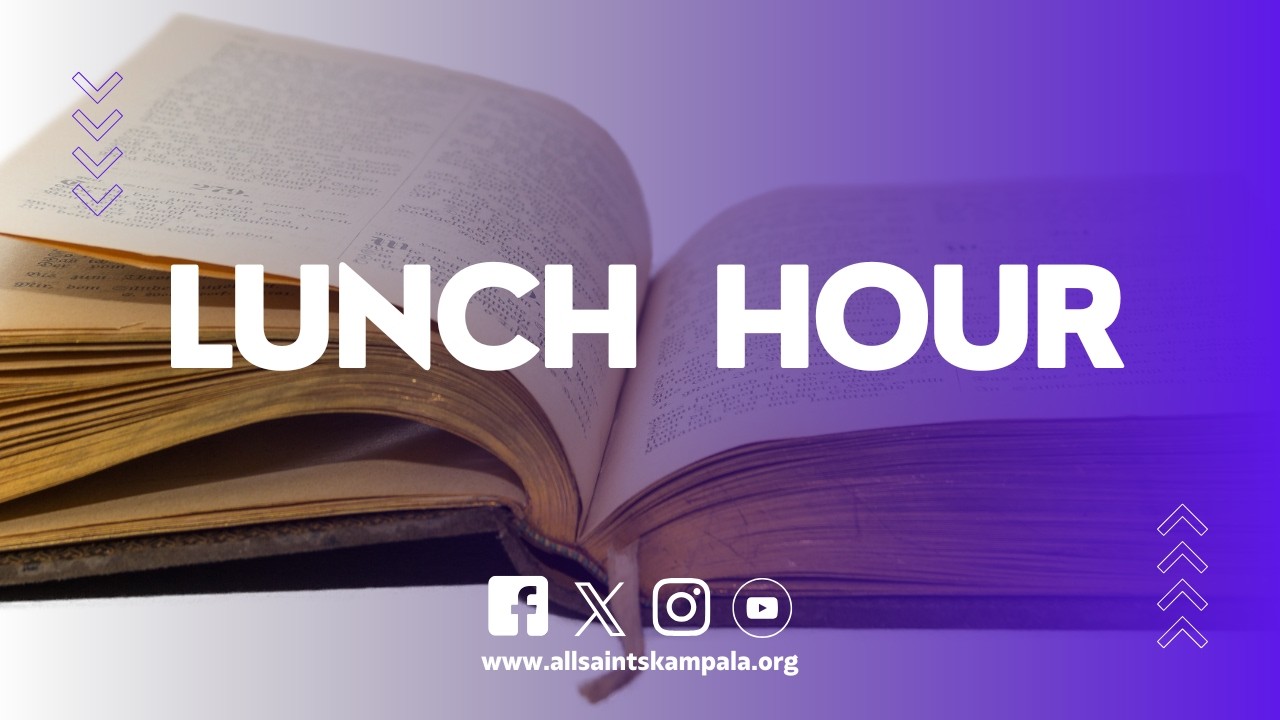 LUNCH  HOUR SERVICE  |  26TH FEBRUARY, 2026