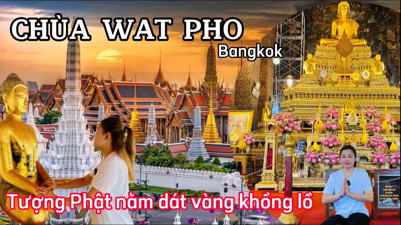 CHÙA WAT PHO - TƯỢNG PHẬT NẰM DÁT VÀNG KHỔNG LỒ