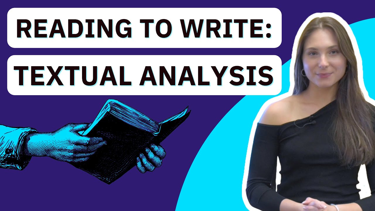 Reading to Write: Textual Analysis