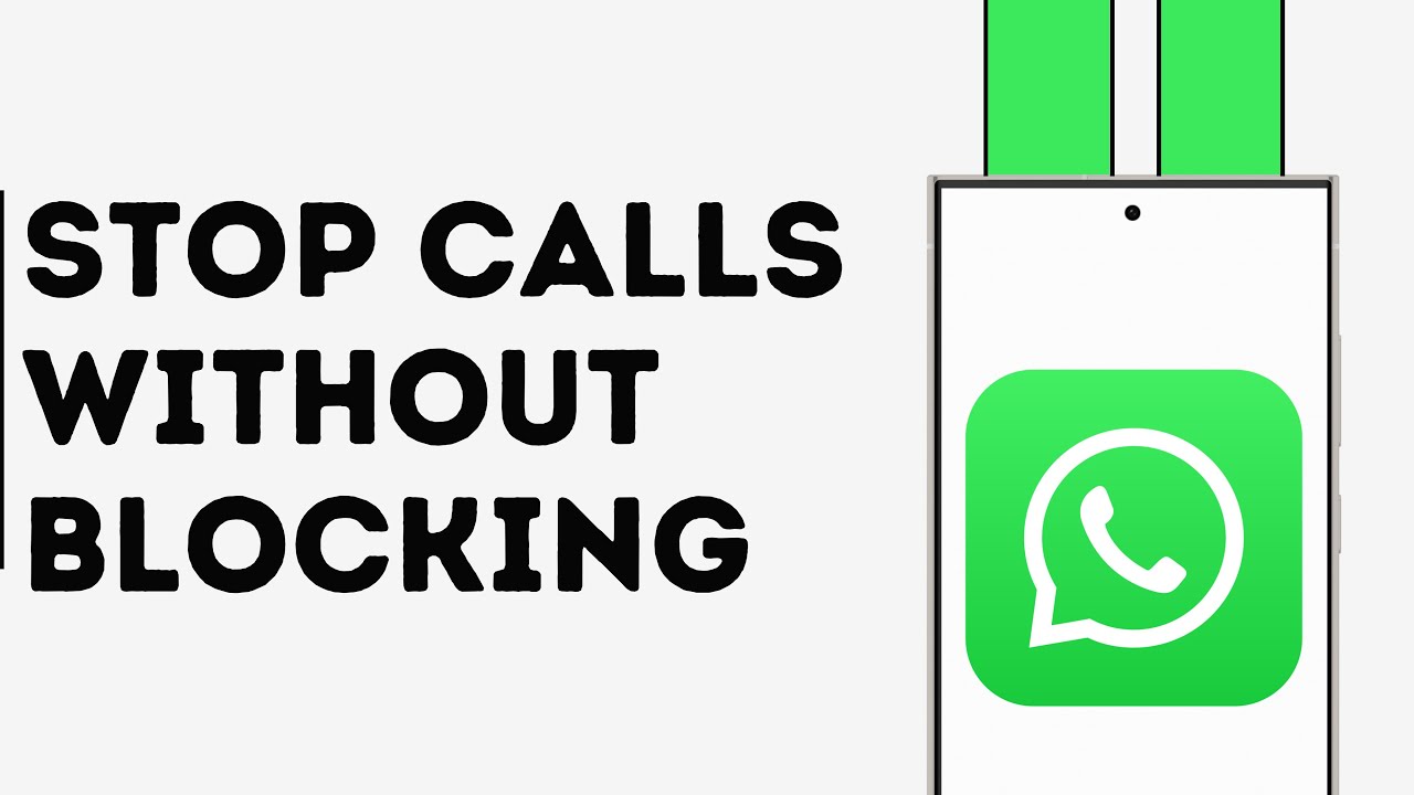 How to Stop Someone Calling Without Blocking on WhatsApp