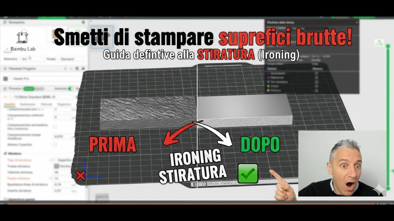 Smetti di stampare superfici brutte! Guida definitiva alla STIRATURA (Ironing) bambulab anycubic
