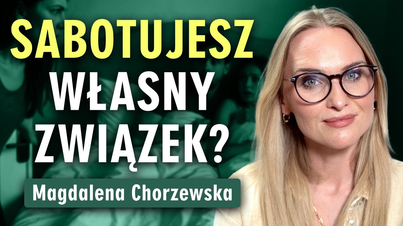 Lęk przed opuszczeniem, zazdrość, zdrada - co niszczy związek? Magdalena Chorzewska | Prześwietlenie