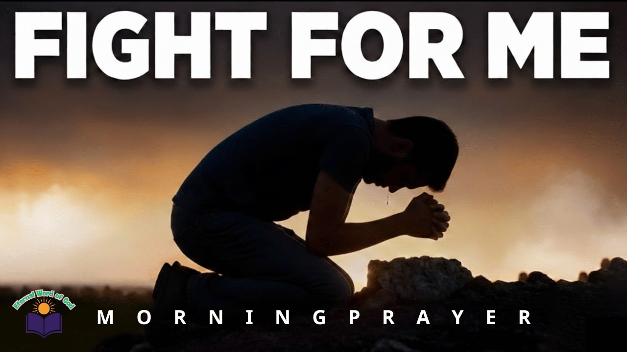 Let God Take Over and Fight For You | A Blessed Morning Prayer