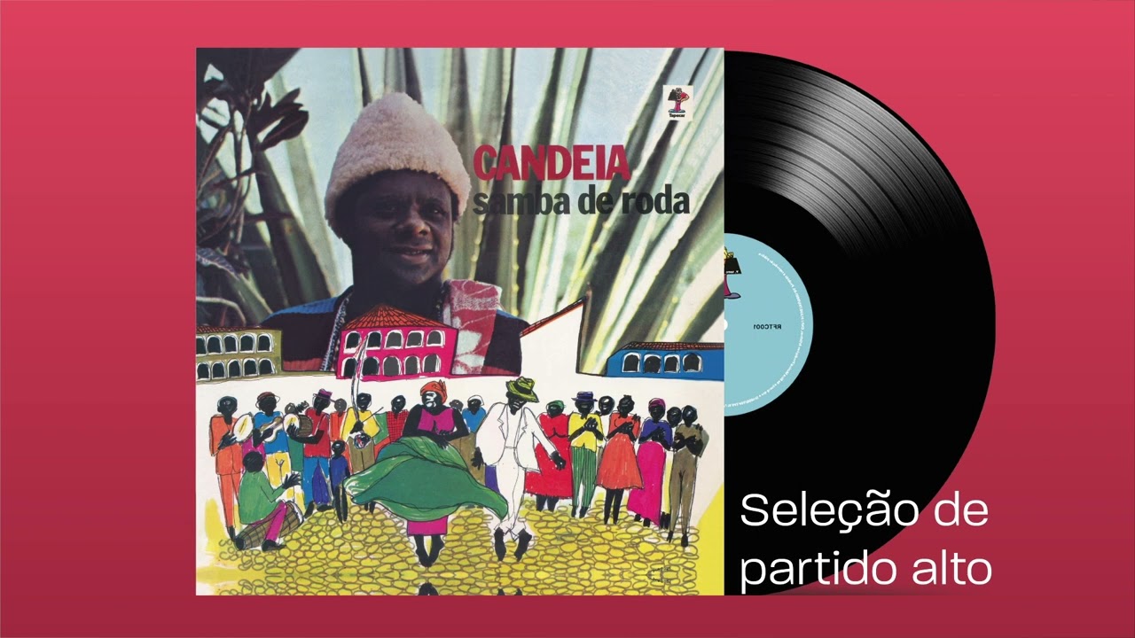 Seleção do partido alto - Candeia (Áudio Oficial)